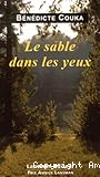Le sable dans les yeux