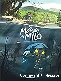 Le monde de Milo. 1