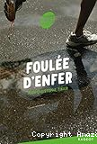 Foulée d'enfer