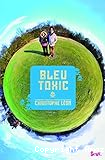 Bleu toxic