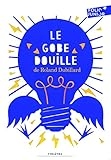 Le gobe-douille et autres diablogues