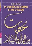 Treize contes du Coran et de l'islam