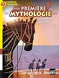 Ma première mythologie. 4, Le cheval de Troie