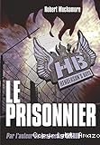 HB Henderson's boys. 5, Le prisonnier