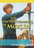 Les chevaliers de la Table ronde. 1, Les enchantements de Merlin