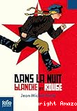 Dans la nuit blanche et rouge
