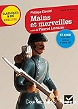 Mains et merveilles ; Suivi de Pierrot Lunaire
