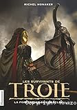 Les survivants de Troie. 2, La forteresse des oracles