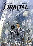Orbital. 1, Cicatrices