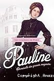 Les lumières de Paris. Pauline : demoiselle des grands magasins