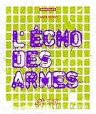 L'écho des armes