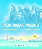 Plus jamais Mozart