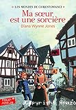 Ma soeur est une sorcière : les mondes de Chrestomanci