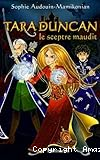 Tara Duncan. 3, Le sceptre maudit