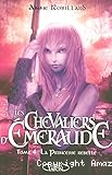 Les chevaliers d'Emeraude. 4, La princesse rebelle