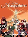 Les trois mousquetaires. 2