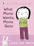 What Mona wants, Mona gets