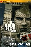 De jour en jour. 2006 : Les brûlures du jour