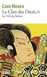 Le clan des Otori. 4, Le vol du héron