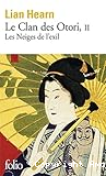 Le clan des Otori. 2, Les neiges de l'exil