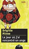 Le jour où j'ai rencontré un ange