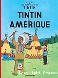 Les aventures de Tintin. Tintin en Amérique