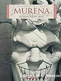 Murena. 2, De sable et de sang