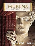 Murena. 1, La pourpre et l'or