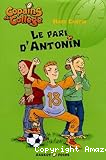 Copains de collège : Le pari d'Antonin