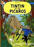Les aventures de Tintin. Tintin et les Picaros