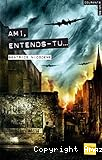 Ami, entends-tu ?