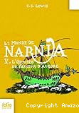 Le monde de Narnia. 5, L'odyssée du passeur d'aurore