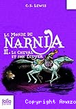 Le monde de Narnia. 3, Le cheval et son écuyer