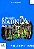 Le monde de Narnia. 4, Le prince Caspian