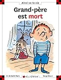 Grand-père est mort