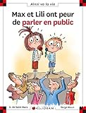 Max et Lili ont peur de parler en public