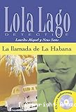 Lola Lago detective : La llamada de La Habana