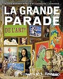 La grande parade de l'art !