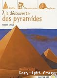 A la découverte des pyramides