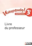 ¡Estupendo! 3e - Cycle 4 - Livre du professeur