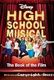 High School Musical: The book of the Film