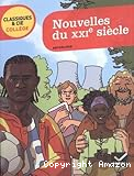 Nouvelles du XXIe siècle : anthologie