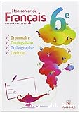 Mon cahier de français 6e