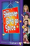 Sleepover Club. 7, The Sleepover Girls Go Spice