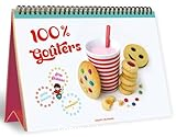 100% goûters : gros gâteaux, petits biscuits et compagnie !