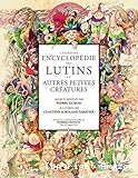 La grande encyclopédie des lutins