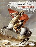 L'histoire de France par la peinture