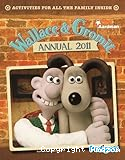 Wallace & Gromit : annual 2011