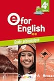 E for english 4e - Cycle 4 - Guide pédagogique