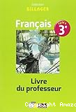 Sillages Livre unique 3e - Cycle 4 - Français - Livre du professeur